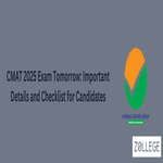 CMAT 2025 Exam Tomorrow Important Details and Checklist for Candidates